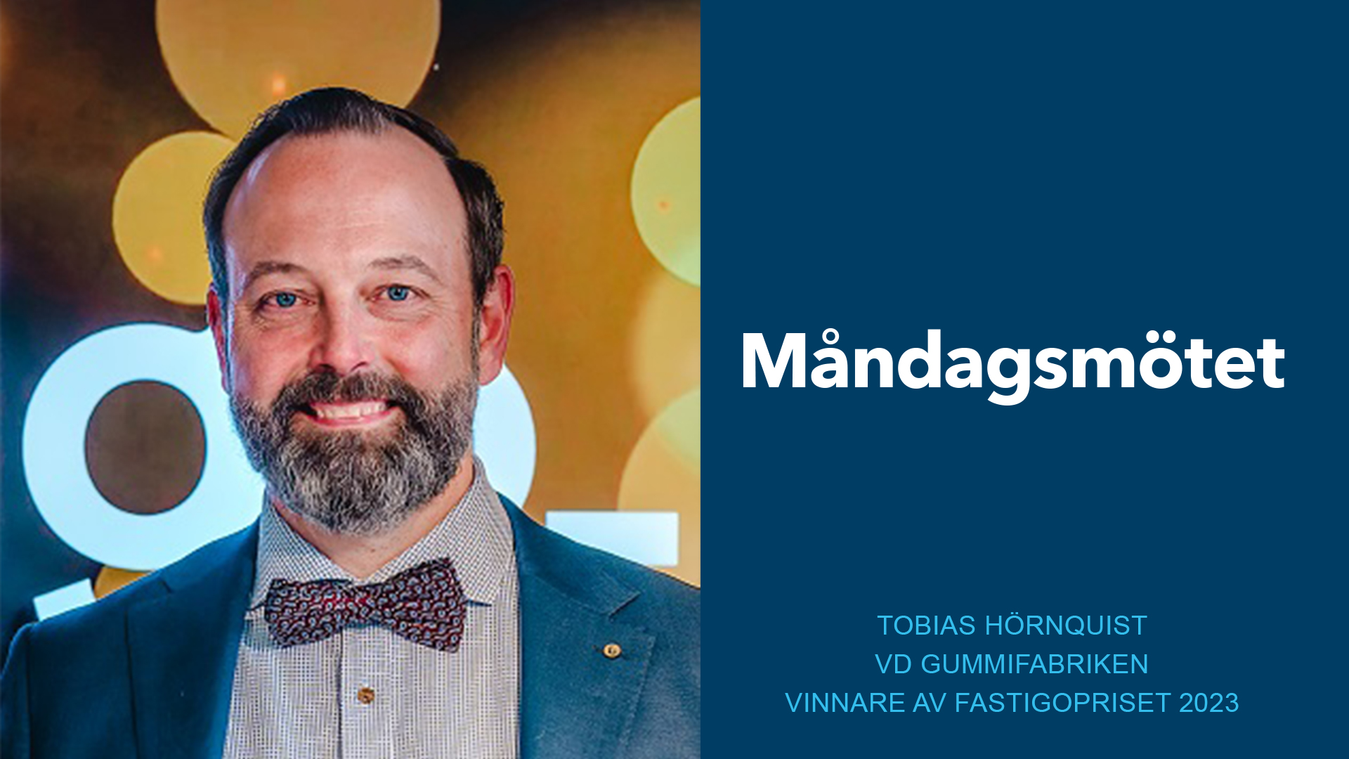 Måndagsmötet Tobias Hörnquist Gummifabriken